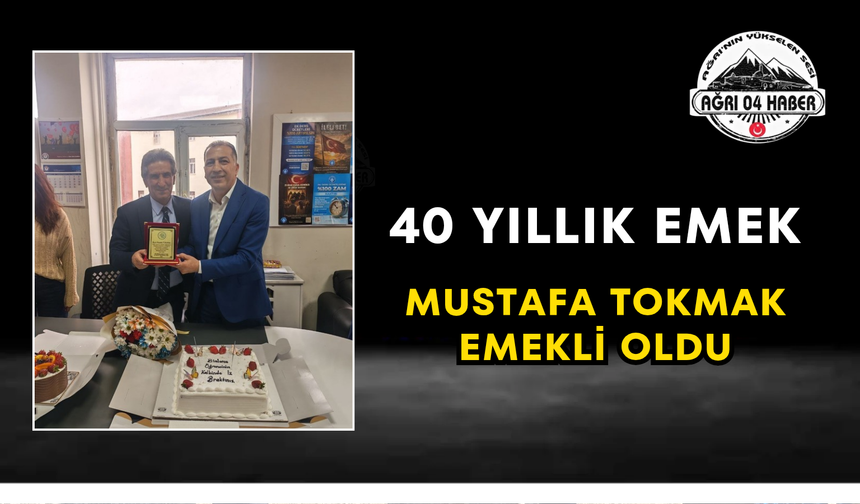 40 Yıllık Emek Mustafa Tokmak Emekli Oldu