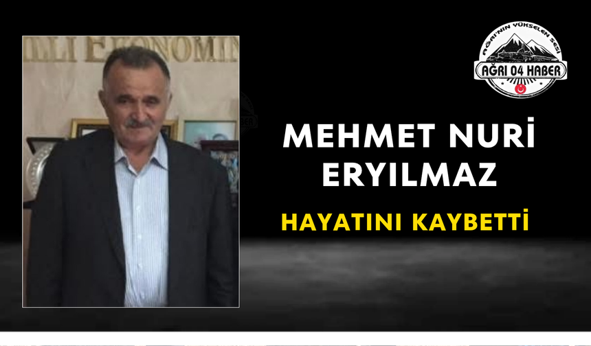 Mehmet Nuri Eryılmaz Hayatını Kaybetti