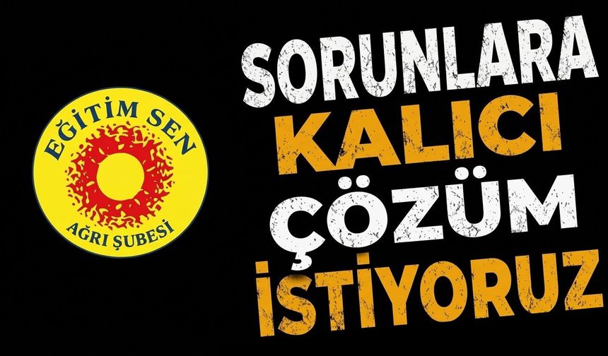 Sorunlara Kalıcı Çözüm İstiyoruz